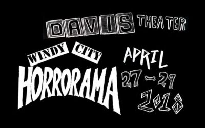 “WINDY CITY HORRORAMA” SERVES UP CAN DO SPIRIT AND HANDMADE FRIGHTS