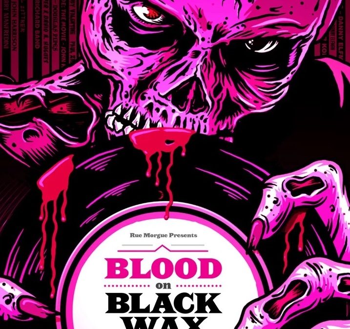 Celebrate the art and music of classic horror on vinyl with “BLOOD ON BLACK WAX”