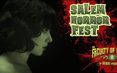 THE FACULTY OF HORROR goes “Under the Skin” at Salem Horror Fest!
