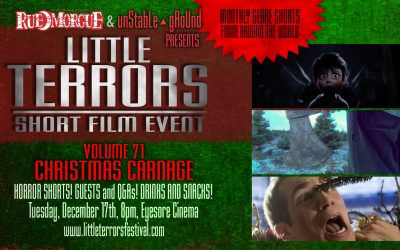 Holiday horror galore at the Xmas edition of LITTLE TERRORS