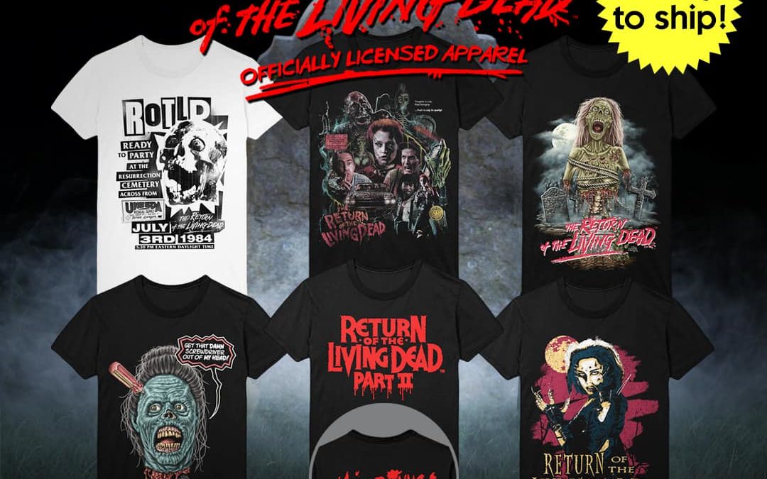 Gutter Garbs Celebrates 35 years Of “The Return of The Living Dead” With Officially Licensed T-shirts