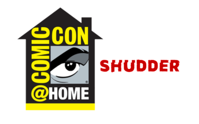 Don’t Miss Out On Shudder’s Horror Panels For “COMIC-CON@HOME” 2020