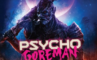 Retro Horror/Comedy “PG: PSYCHO GOREMAN” On DVD & Blu-ray March 16th