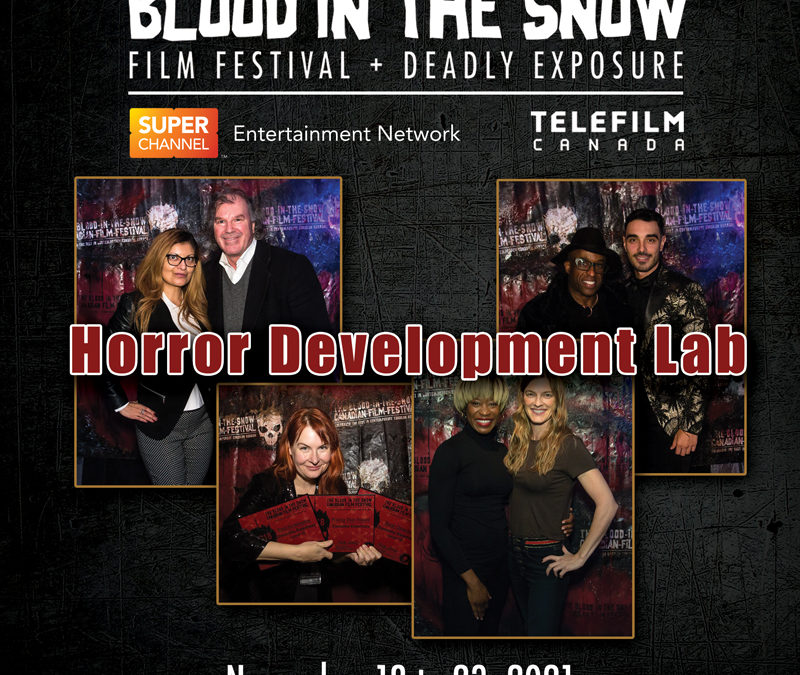Blood In The Snow Film Festival Announces Groundbreaking Horror Development Lab