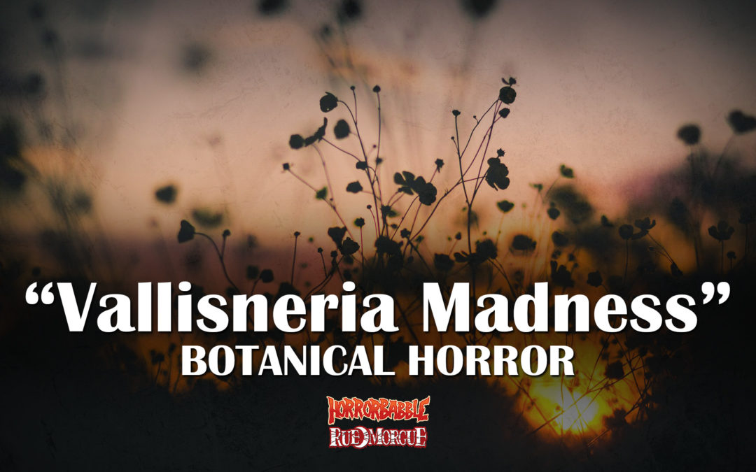 HorrorBabble Is Back With New “Botanical Horror” Reading Series