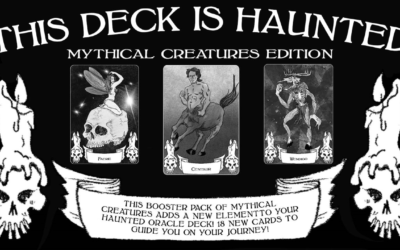 “This Deck Is Haunted” Gets A Mythical Creature Booster Pack