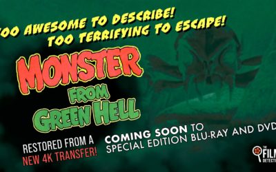 Creature Classic, “Monster From Green Hell” Coming Home Next Month In 4K