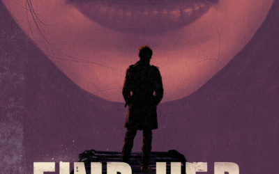 Trailer Released For Atmospheric Noir “FIND HER”