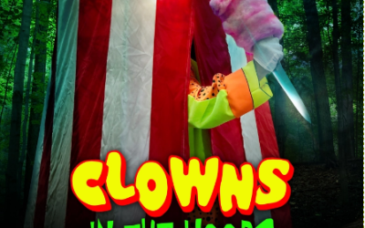 “Clowns In The Woods” breaks the mold on how disabilities are portrayed in horror