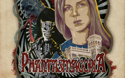 “PHANTASMAGORIA” now available on Blu-ray