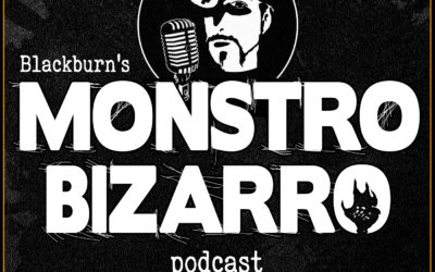 Legendary Cryptid Expert Lyle Blackburn Launches “MONSTRO BIZARRO” Podcast