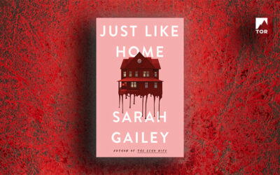 FANGirl Book Reviews: Stories to Sink Your Teeth Into – “JUST LIKE HOME” by Sarah Gailey