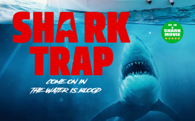 Come on in, the water’s blood! “SHARK TRAP” Crowdfunds for Post-Production FX