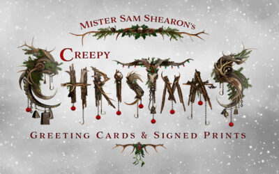 BRITISH DARK ARTIST MISTER SAM SHEARON BRINGS HORROR HOME FOR THE HOLIDAYS