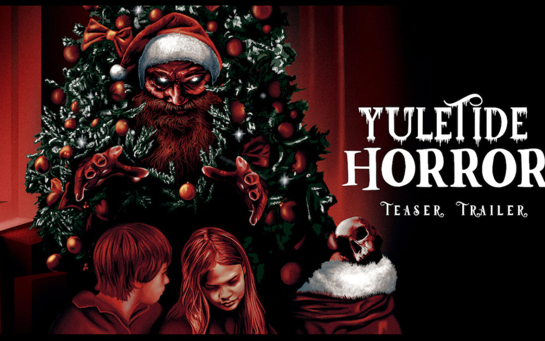 First “YULETIDE HORROR” documentary trailer spreads a little Christmas fear