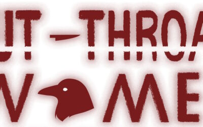 CUT-THROAT WOMEN TO BE REDESIGNED WITH KICKSTARTER BACKING