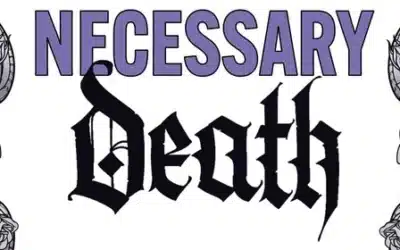 INTERVIEW: “NECESSARY DEATH” Filters the Human Condition Through a Horror Lens