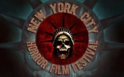 EXCLUSIVE: NYC HORROR FILM FESTIVAL – NIGHTMARES IN THE CITY THAT NEVER SLEEPS!