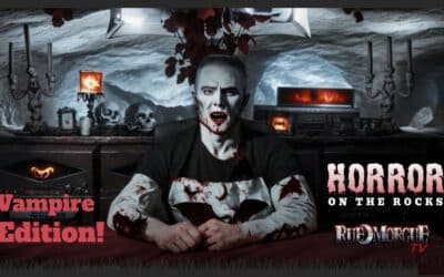 Now on RUE MORGUE TV: Blood and Booze Flow in an All-Vampire Edition of HORROR ON THE ROCKS