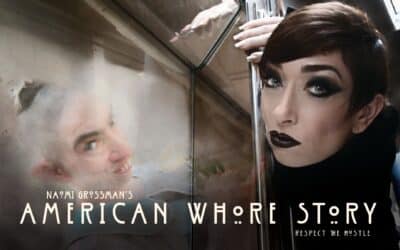 THEATER REVIEW: AHS’s Naomi Grossman Hustles in “AMERICAN WHORE STORY”