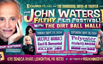 John Waters Returns To The Historic Mahoning Drive-In Theater For Filthy Film Fest II