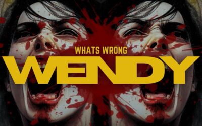 Exclusive poster: “WHAT’S WRONG WENDY”? Apparently quite a lot; see the announcement video too