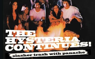 Recollections from a Rotting Brain: Talking Slasher Flicks with “The Hysteria Continues!” Podcast
