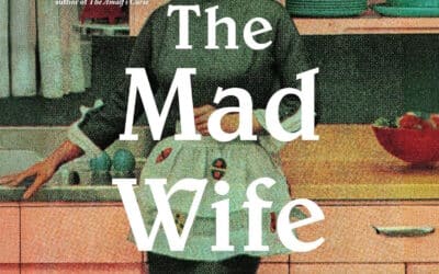 EXCLUSIVE INTERVIEW: MEAGAN CHURCH UNRAVELS THE DARK SIDE OF THE 1950S IN “THE MAD WIFE”