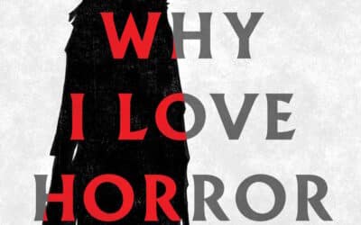 EXCLUSIVE INTERVIEW: LIBRARIAN AND EDITOR BECKY SPRATFORD CELEBRATES COMMUNITY AND CHAOS IN “WHY I LOVE HORROR”