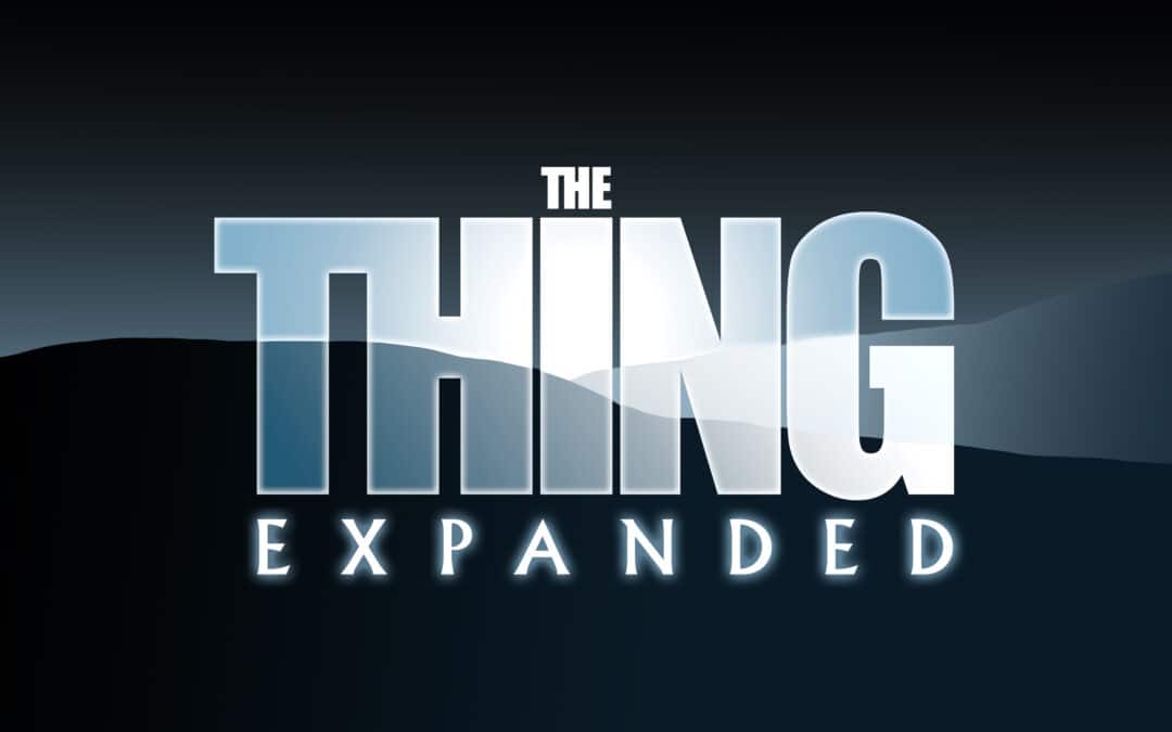 EXCLUSIVE CLIP: “THE THING EXPANDED” Honors The Genius of Rob Bottin