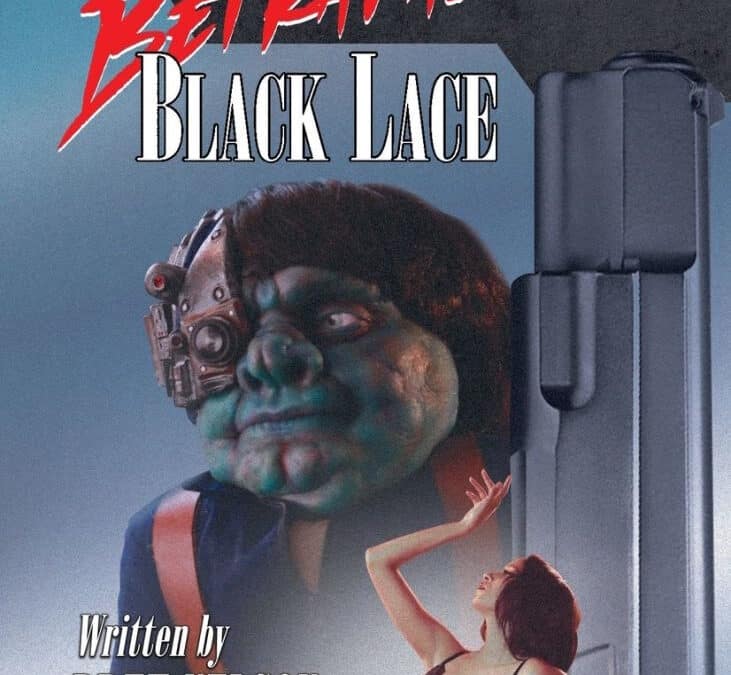 TIE IN ME UP, TIE IN ME DOWN: “BETRAYAL AND BLACK LACE” LETS READERS FORGE THEIR OWN FREAKY FATE