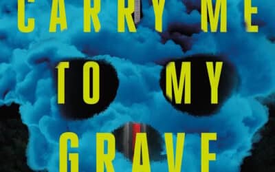 AUTHOR CHRISTOPHER GOLDEN TAKES THE DEAD ON ONE LAST JOURNEY IN “CARRY ME TO MY GRAVE”