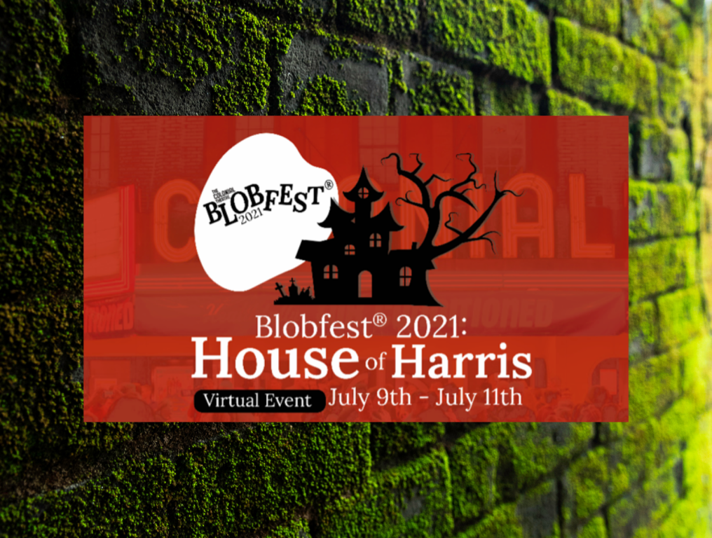 Blobfest 2021: House of Harris